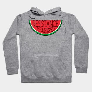 Resistance Is Justified - Watermelon - Front Hoodie